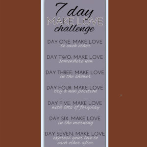 7 day sex challenge results… plus the benefits of having more frequent