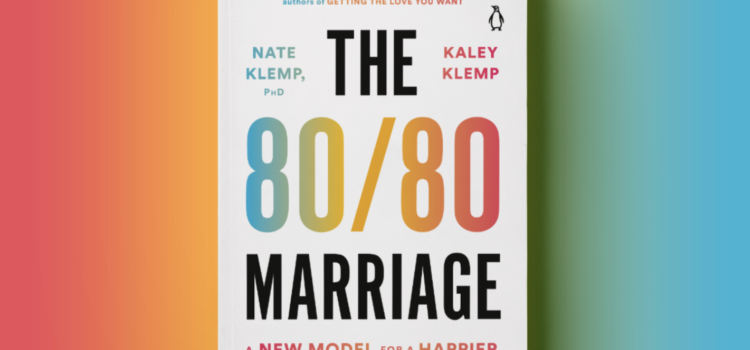 The 5 Essential Habits of The 80/80 Marriage